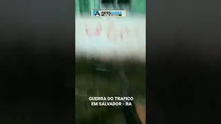 Traficantes do Comando Vermelho invadem favela Rival em Salvador Bahia [upl. by Campy]