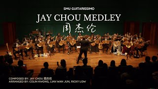 Jay Chou Medley 周杰伦  SMU Guitarissimo SMU Guitar Ensemble [upl. by Feinstein]