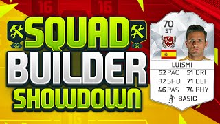 FIFA 16 SQUAD BUILDER SHOWDOWN STRIKER LUISMI SBSD Legend Squad Duel [upl. by Akimahc]