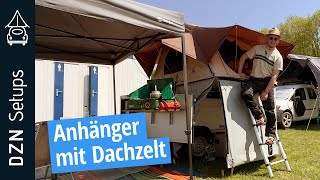 Ausgebauter Anhänger mit Dachzelt  DZN Setup KT EB2 Anhänger mit Rodin Adventures Dachzelt [upl. by Aridaj]