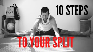 10 STEPS TO YOUR SPLIT [upl. by Zilla]