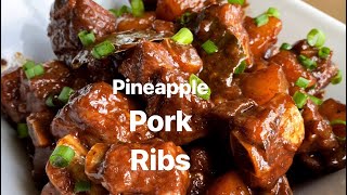 PORK RIBS WITH PINEAPPLE TIDBITS RECIPE [upl. by Gonzales131]