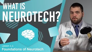 Welcome to the World of Neurotechnology  Lesson 11 [upl. by Kenwrick457]