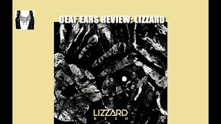 Deaf Ears Review Lizzard [upl. by Arbuckle]