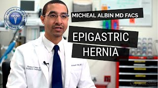 Epigastric Hernia Causes Symptoms Diagnosis Treatment Explained by Michael Albin MD FACS [upl. by Eimile759]