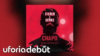 iLe  Vienen a Verme Official Opening Theme of the ‘El Chapo’ Series [upl. by Edmanda]