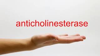 How to Pronounce anticholinesterase  American English [upl. by Ybsorc]