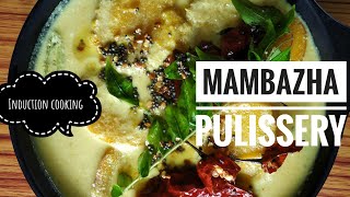 Mambazha pulissery  Manga pulissery  Mango curry in Induction [upl. by Kelvin]