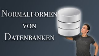 Datenbanken Normalisierung und Normalformen [upl. by Ledif]