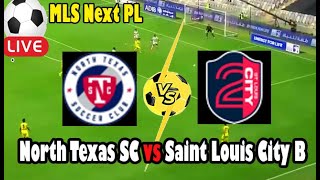 Live Football North Texas SC vs Saint Louis City B ll Live MLS Next PL [upl. by Orpha]