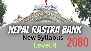 NRB Syllabus 2080  NRB Vacancy 2080  Nepal Rastra Bank level 4 Syllabus [upl. by Adnilre]