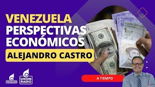 Perspectivas económicas en Venezuela luego de primer semestre según Econométrica  A Tiempo [upl. by Thorlie419]