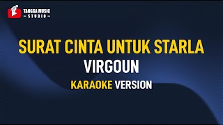 Virgoun  Surat Cinta Untuk Starla Karaoke [upl. by Selda]