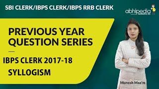 SBI Clerk  IBPS Clerk 2017  18  Previous Year Question  Syllogism  By Munesh Maam [upl. by Hillard]