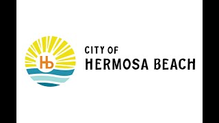 Hermosa Beach City Council Meeting  November 12 2024 [upl. by Ivette]