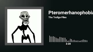 Pteromerhanophobia FNF OST The Fear Of Flying FNF The Trollge Files Mod [upl. by Htebarual203]