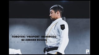 20191123 Tomoyuki passport Hashimoto BJJ Seminar Rolling part1 [upl. by Faria221]