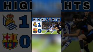 Real Sociedad vs Barcelona  Highlights and Goals LaLiga  Liga Spanyol  Update  2024 short [upl. by Thoer]