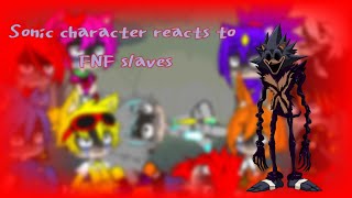 Sonic character reacts to FNF slaves ft round 2 [upl. by Hobbie]