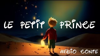 Le Petit Prince dAntoine de SaintExupéry  Conte audio par Bernard Giraudeau [upl. by Ling]