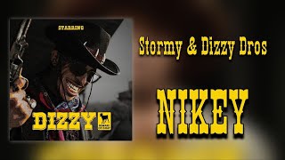 Stormy amp Dizzy Dros  NIKEY Lyrics [upl. by Thgiwed]