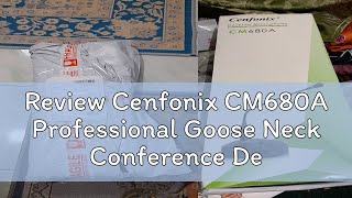 Review Cenfonix CM680A Professional Goose Neck Conference Desktop Microphone with Chime Bell Functi [upl. by Tnattirb]