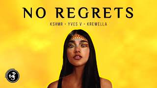 KSHMR amp Yves V  No Regrets feat Krewella Original Mix [upl. by Ecnahs]