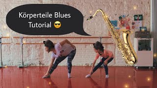 Kindertanz  Tutorial mit Erklärung  Der Körperteile Blues  deutsch [upl. by Rebe]