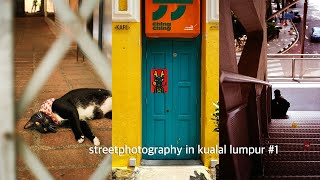 streetphotography in kualal lumpur 1 [upl. by Eak]