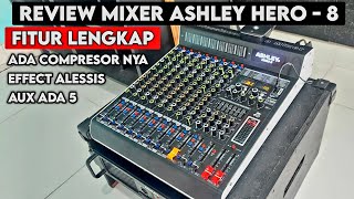 Review mixer ASHLEY hero  8 versi terbaru 2024 termurah di kelasnya [upl. by Pavkovic]