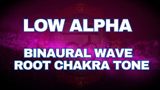 Low Alpha Binaural Wave with Root Chaka 124Hz Tone [upl. by Orest278]