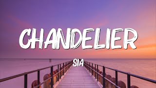 Chandelier  Sia [upl. by Jane]