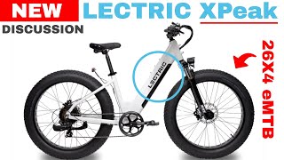 LECTRIC XPeak Fat Tire eBike  Discussion [upl. by Rozanne]