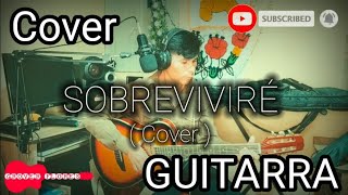 Sobreviviré  Yarita Lizeth  cover guitarra🎵 [upl. by Atikal]