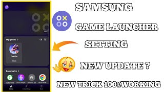 Samsung game launcher settings 2022😍🥳 [upl. by Roel]