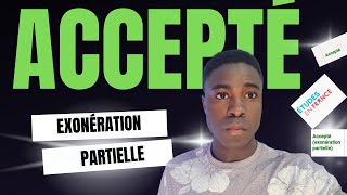 Campus France  accepté ou accepté avec exonération partielle [upl. by Hansiain476]