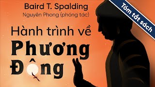 Tóm Tắt Sách Hành Trình Về Phương Đông [upl. by Seugram]