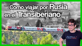 🇷🇺 El TRANSIBERIANO cruzar toda Rusia por 60€ [upl. by Trinee]