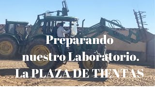 ☝️🧑🏻‍🌾Preparando nuestro Laboratorio La PLAZA DE TIENTAS [upl. by Joceline]