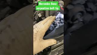 Mercedes Benz serpentine belt tip Replace it all [upl. by Nnahtebazile]