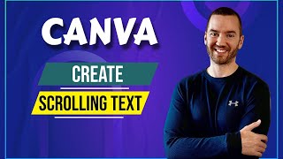 How To Create Scrolling Text In Canva Canva Scrolling Text Tutorial [upl. by Scharaga]