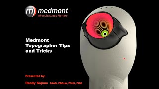 Medmont Webinar  E300 Corneal Topographer Tips and Tricks [upl. by Ainoval687]