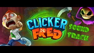 Clicker Fred FULL soundtrack OUTDATED [upl. by Nehttam310]