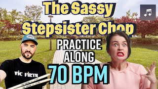 The Sassy Stepsister Drum Chop  70 BPM [upl. by Sabir672]