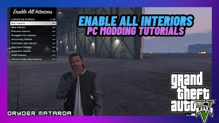 How To Fix amp Install Enable All Interiors Mod 300 Grand Theft Auto V PC Mods [upl. by Nosnirb]