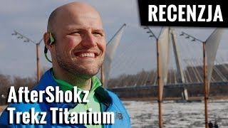 02 Słuchawki AfterShokz Trekz Titanium  ZabieganiTV [upl. by Aicirtak]