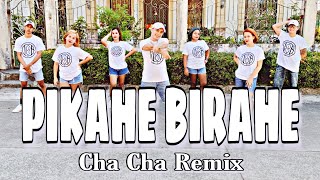 PIKAHE BIRAHE  Cha Cha   Waray Waray Cha Cha  Dance Fitness  Zumba [upl. by Eirruc]