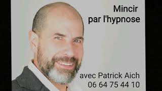 HYPNOSE ET MINCEUR par Patrick Aich [upl. by Nolyk]