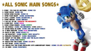 All Sonic Main Songs [upl. by Bryner694]