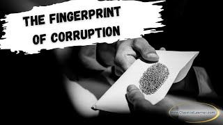 The Fingerprint of Corruption [upl. by Ellevel]